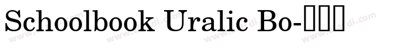 Schoolbook Uralic Bo字体转换